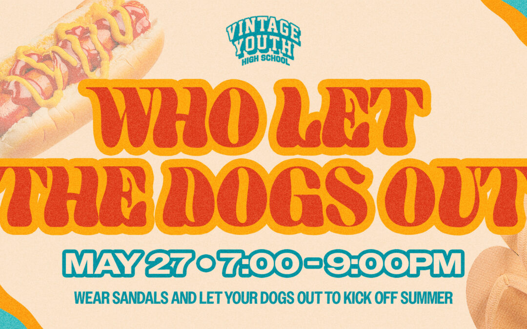 Who Let the Dogs Out ( High School )