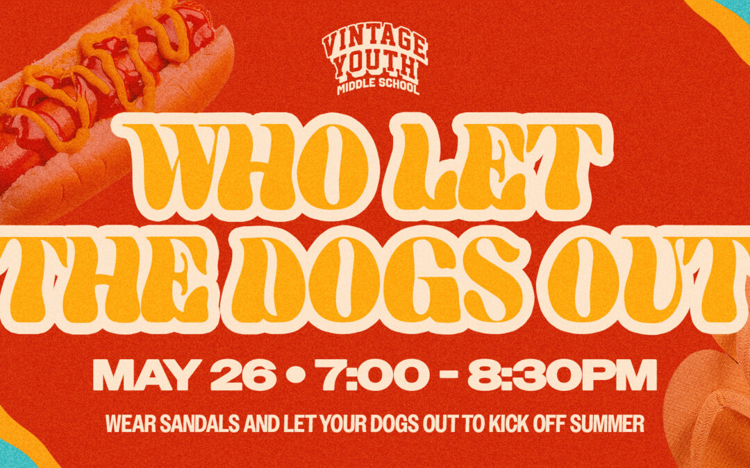 Who Let the Dogs Out ( Middle School )